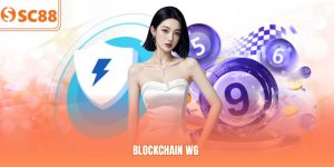 Blockchain WG Tại SC88 - Xây Dựng Sân Cá Cược Minh Bạch