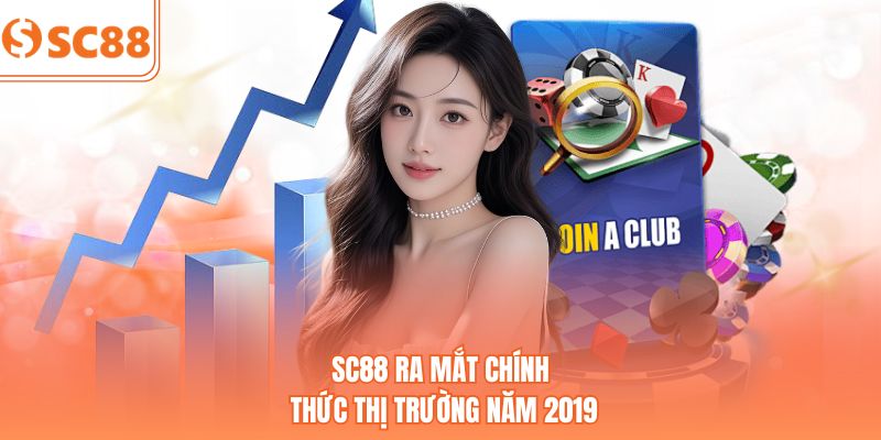 SC88 ra mắt chính thức thị trường năm 2019